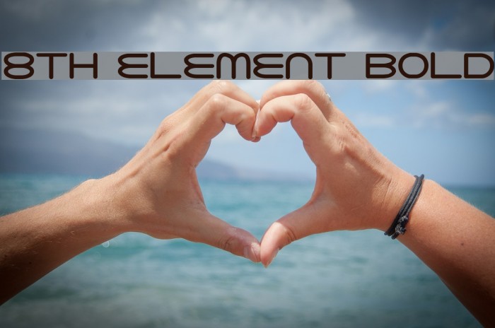 8th Element Bold Fuentes examples