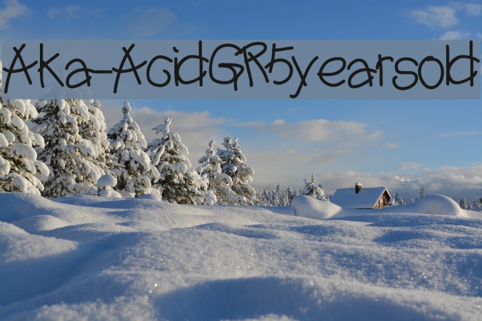 Aka-AcidGR5yearsold Fonte examples
