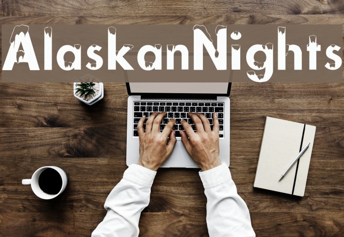 AlaskanNights لخطوط تنزيل examples