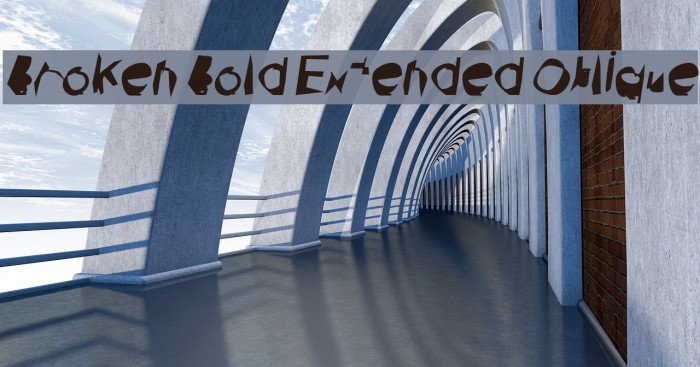 Broken Bold Extended Oblique Caratteri examples