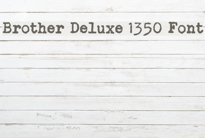 Brother Deluxe 1350 Font لخطوط تنزيل examples
