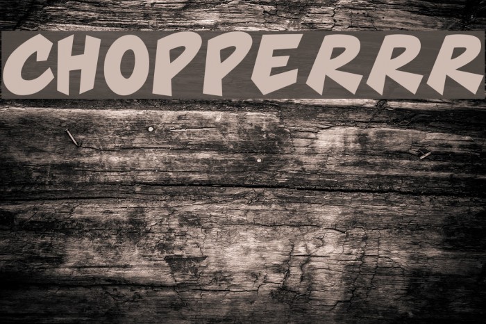CHOPPERRR لخطوط تنزيل examples