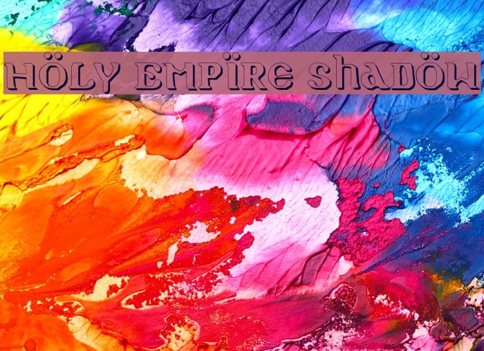 Holy Empire Shadow Fuentes examples