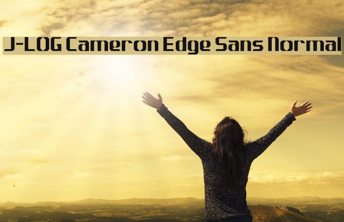 J-LOG Cameron Edge Sans Normal Fuentes examples