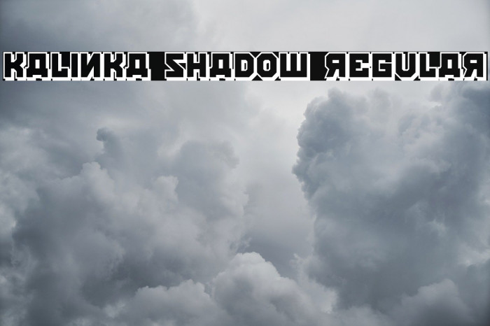 Kalinka Shadow Regular 字体 examples