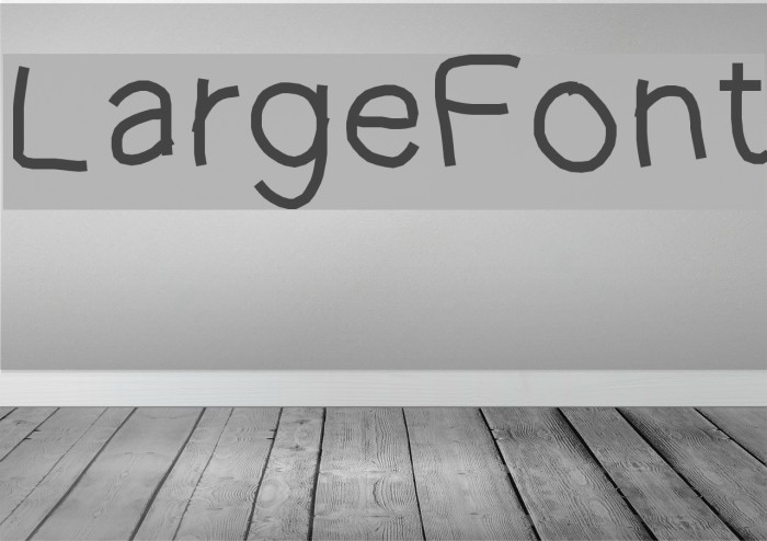 LargeFont フォント examples