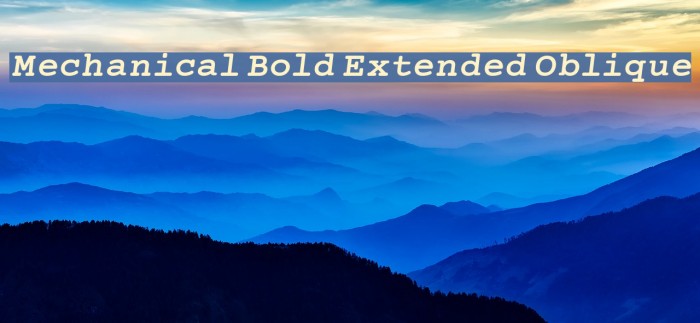 Mechanical Bold Extended Oblique 字体 examples
