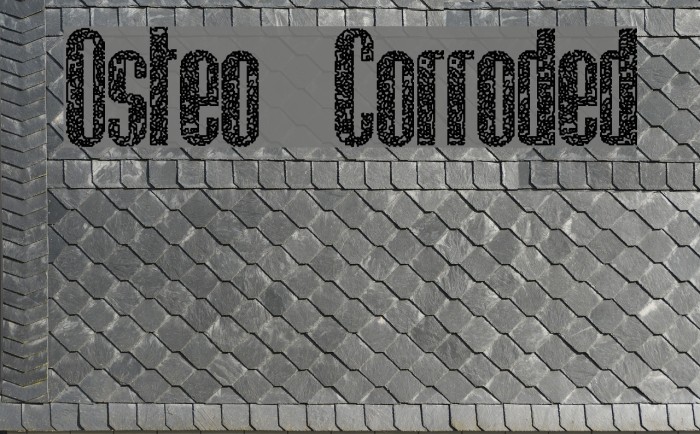 Osteo Corroded Fuentes examples